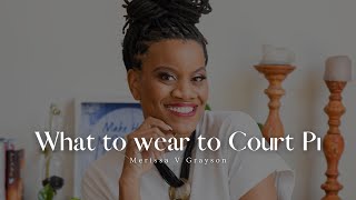 What to wear to CourtDos amp Donts of court appearancePart 1 of 2 [upl. by Alyag]