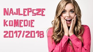 Komedie 20172018 najlepsze komedie PL kinowe online [upl. by Marchese807]