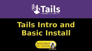 Tails Intro and Install [upl. by Mur]