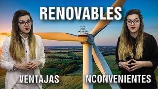 ENERGÍAS RENOVABLES VENTAJAS E INCONVENIENTES [upl. by Greenberg806]