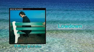 Boz Scaggs  Lowdown  1976 [upl. by Eenar276]