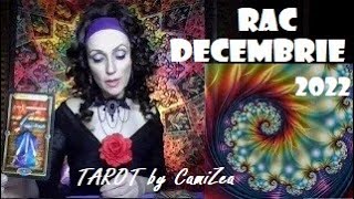 Rac Tarot Decembrie 2022 [upl. by Leventhal]