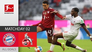 5 Goals  Strong Fight  FC Bayern München  1 FC Köln 32  All Goals  MD 2 – Bundesliga 202122 [upl. by Rebba]