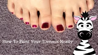 How to Paint Your Toenails Neatly [upl. by Sixel368]