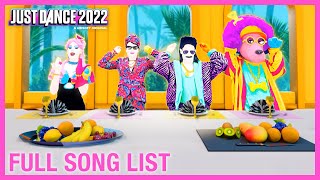 Full Song List  Just Dance 2022 Official [upl. by Epoh346]