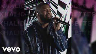 Khalid  Better Official TikTok Performance [upl. by Legna]