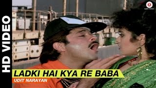 Ladki Hai Kya Re Baba  Laadla  Udit Narayan  Anil Kapoor amp Sridevi [upl. by Wendi]