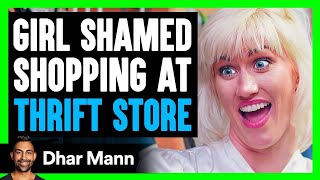 This Mean Girl Shames Friend For Shopping At Thrift Store  Dhar Mann [upl. by Feeney402]