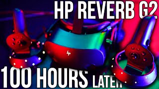 HP Reverb G2 Review  100 Hours Later [upl. by Harias]