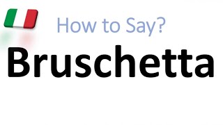 How to Pronounce Bruschetta CORRECTLY And WHY [upl. by Enneirb]