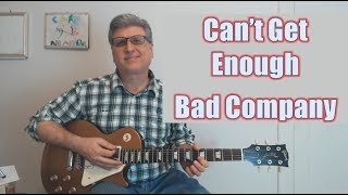 Cant Get Enough by Bad Company Guitar Lesson with TAB [upl. by Mcbride]