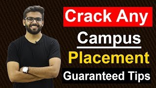 CRACK Any Campus Placement Job  Guaranteed Tips  Campus Placement Jobs [upl. by Ybbor]