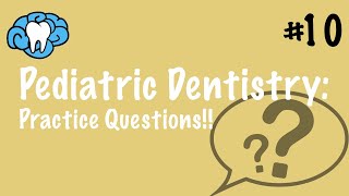 Pediatric Dentistry  PRACTICE QUESTIONS  INBDE ADAT [upl. by Gregg]