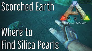 Where to Find Silica Pearls in Ark Scorched Earth [upl. by Eelam]