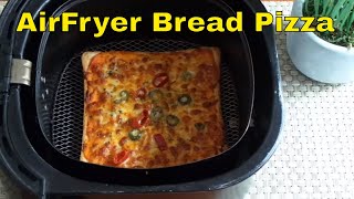 Bread Pizza in AirFryer  AirFryer Bread Pizza  AirFryer Recipes [upl. by Toddy]