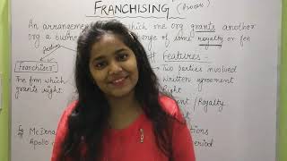 Meaning of Franchising  Features of Franchising  Franchising explanation in hindi  Shruti Gupta [upl. by Assirralc]