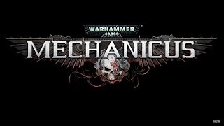 Warhammer 40k Mechanicus  Opening Scene [upl. by Atilek]