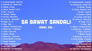 Sa Bawat Sandali  Amiel Sol Kalimutan Ka 🌺 OPM Tagalog Top Songs 2025 Playlist With Lyrics 🌺 opm [upl. by Mlawsky]