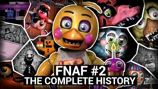 The Complete History of FNAF 2 Five Nights at Freddys 2  Retrospective [upl. by Warren631]