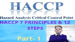 HACCP 12 steps amp 7 principles part 1 [upl. by Nahtnahoj575]