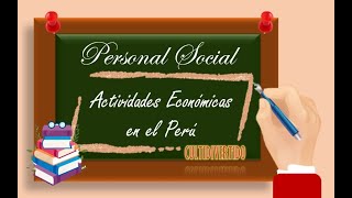 ACTIVIDADES ECONÓMICAS EN EL PERÚ [upl. by Deelaw252]