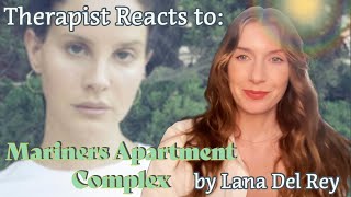 Therapist Reacts To Mariners Apartment Complex by LDR [upl. by Alex]