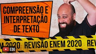 Compreensão e Interpretação de Texto – Revisão ENEM Prof Noslen [upl. by Leif]