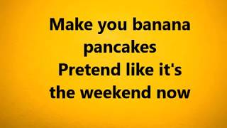 Jack Johnson  Banana Pancakes Lyrics [upl. by Sugar]