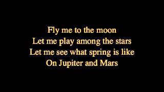 Frank Sinatra fly me to the moon with lyrics [upl. by Buskus585]