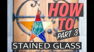 Stained Glass Tutorial Part 3 Soldering patina and polishing [upl. by Imailiv]