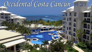 CANCUN │ MEXICO  Occidental Costa Cancún Allinclusive Resort Most complete video review to date [upl. by Proudman]