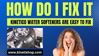 How To Repair Any Kinetico Water Softener Fix yours NOW [upl. by Elwaine77]