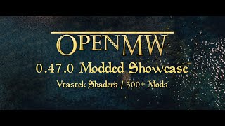 Morrowind Remastered 2021 OpenMW 0470 Graphics Overhaul Distant Land Shadows Parallax Shaders [upl. by Weaks]