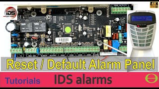 How to default or reset an IDS alarm panel [upl. by Halpern]