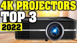 TOP 3 Best 4K Projectors 2022 [upl. by Arracahs]