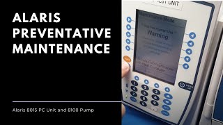 Alaris Preventative Maintenance Instructional Video [upl. by Eastman]