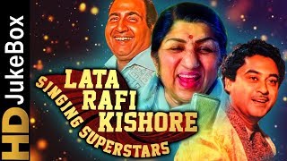 Lata Rafi Kishore  Singing Superstars  Classic Bollywood Evergreen Songs  Old Hindi Songs [upl. by Honey]