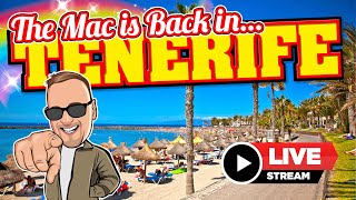 🔴 The MacMaster LIVE From TENERIFE  The Mac Is Back [upl. by Silloh]