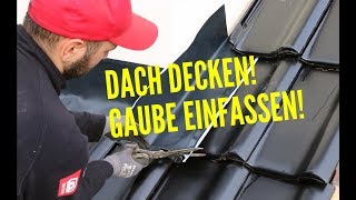 Dachdecker  Steildach decken und Gaube einfassen [upl. by Kowtko995]