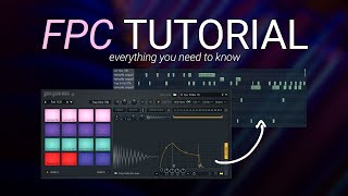 FPC Tutorial  Everything You Need To Know  FL Studio 20 Basics [upl. by Reed]