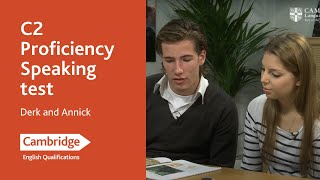 C2 Proficiency Speaking test  Derk and Annick  Cambridge English [upl. by Meneau]