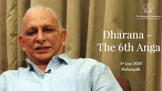 Dharana  The 6th Anga by Sri M [upl. by Millburn]