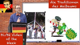 Intermediate German 45 Traditions of the Maypole Maibaum [upl. by Bluefarb23]