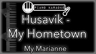 Husavik My Hometown  My Marianne  Piano Karaoke Instrumental [upl. by Asilat]