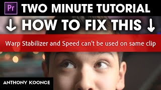 How to Use Warp Stabilizer and Speed on the Same Clip Premiere Pro 2020 [upl. by Adnilym]