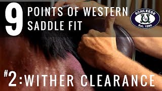 Tip 2 Wither Clearance  The 9 Points of Western Saddle Fit [upl. by Rudd973]