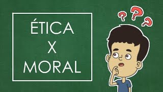 Diferença entre Ética e Moral  FILOSOFIA [upl. by Guss]