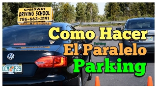 COMO ESTACIONARSE EN PARALELO PARKING O COMO HACER EL PARQUEO PARALELO [upl. by Lanrev416]