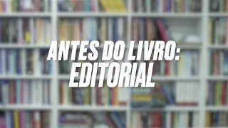 Como funciona o Departamento Editorial em uma Editora  Websérie Antes do livro EP 01 [upl. by Amari]