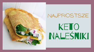 Najprostsze KETO NALEŚNIKI  Naleśniki bez mąki [upl. by Leterg]